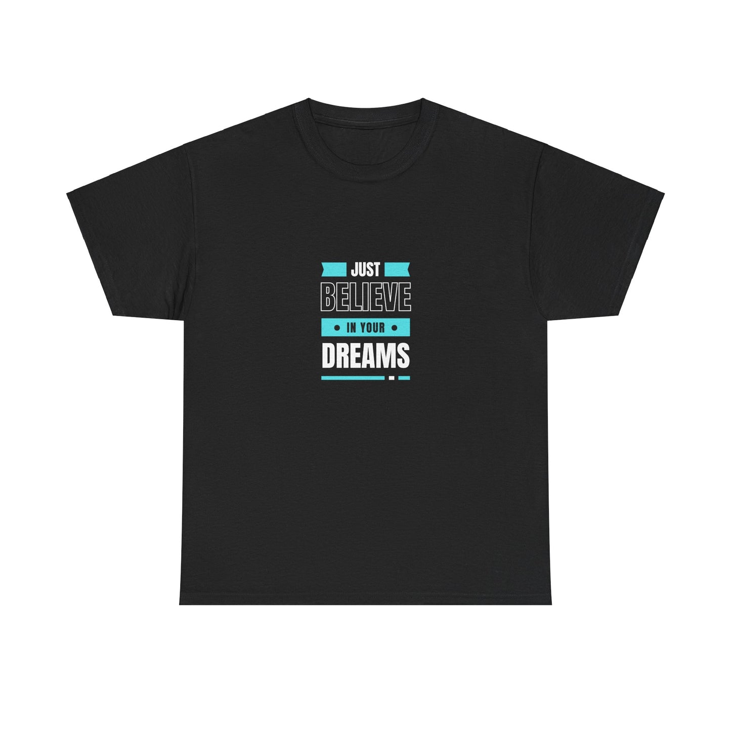 Believe in Your Dreams T-shirt (White and Blue Print)