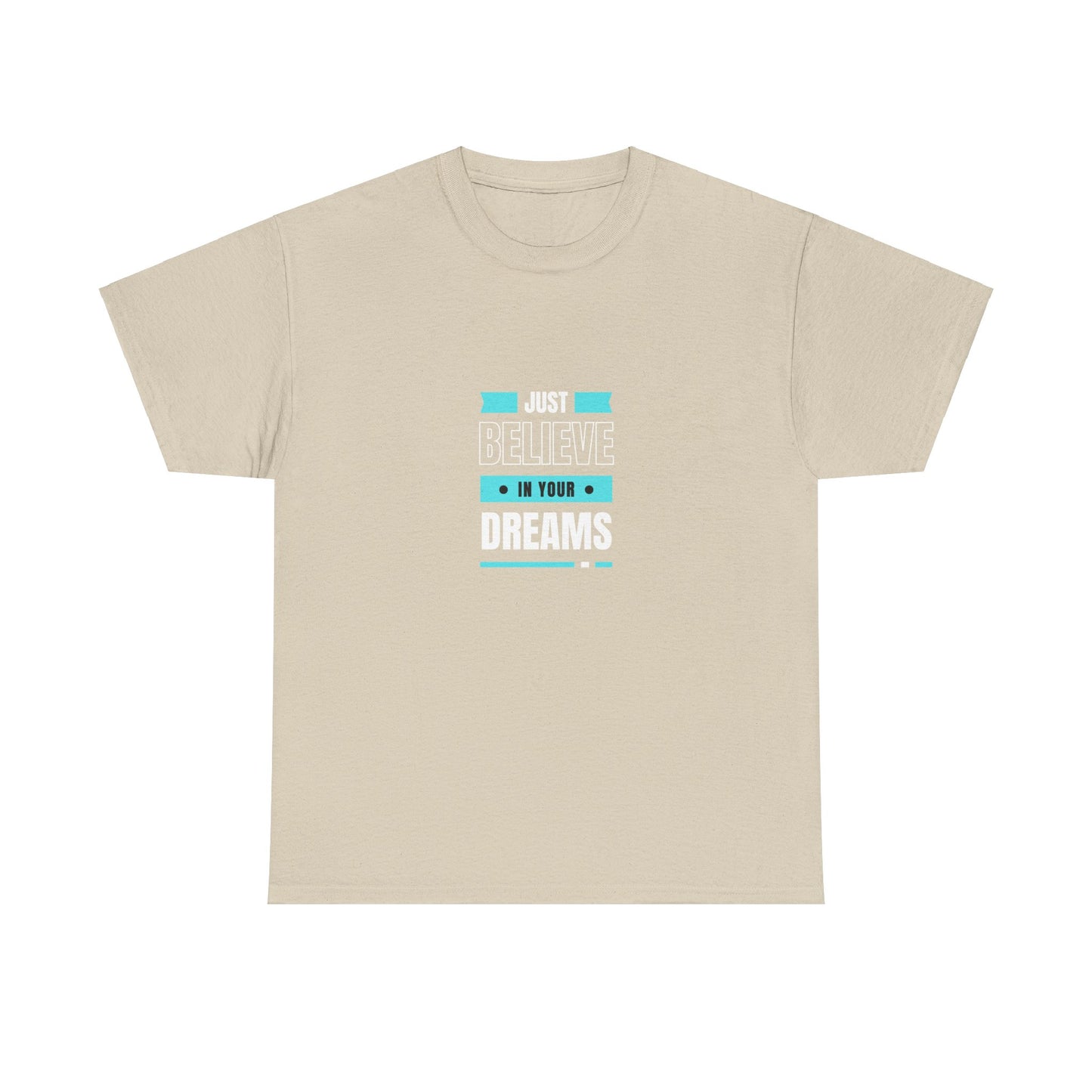 Believe in Your Dreams T-shirt (White and Blue Print)