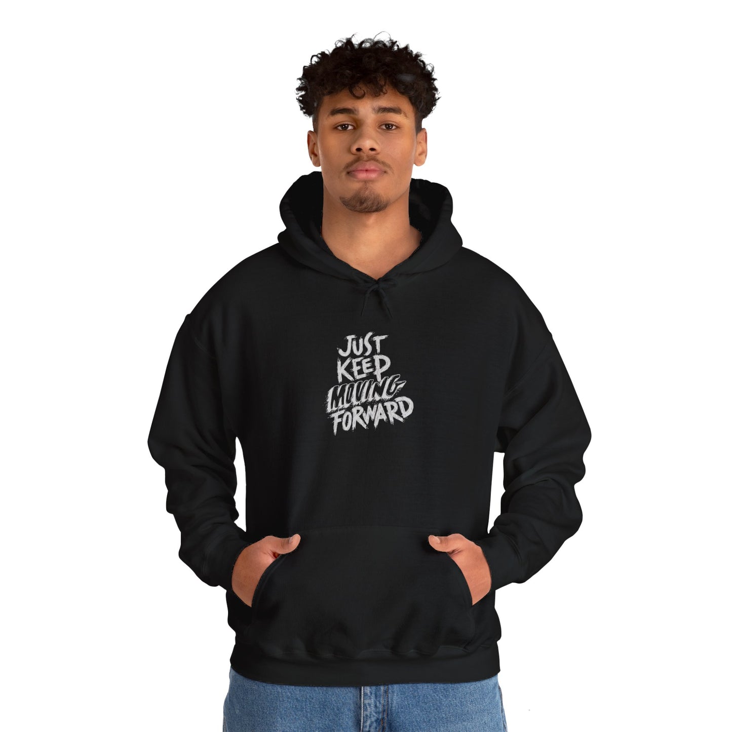 Just Keep Moving Forward Hoodie
