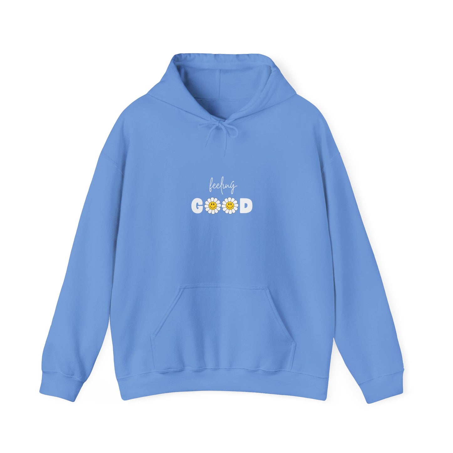 Feeling Good Hoodie