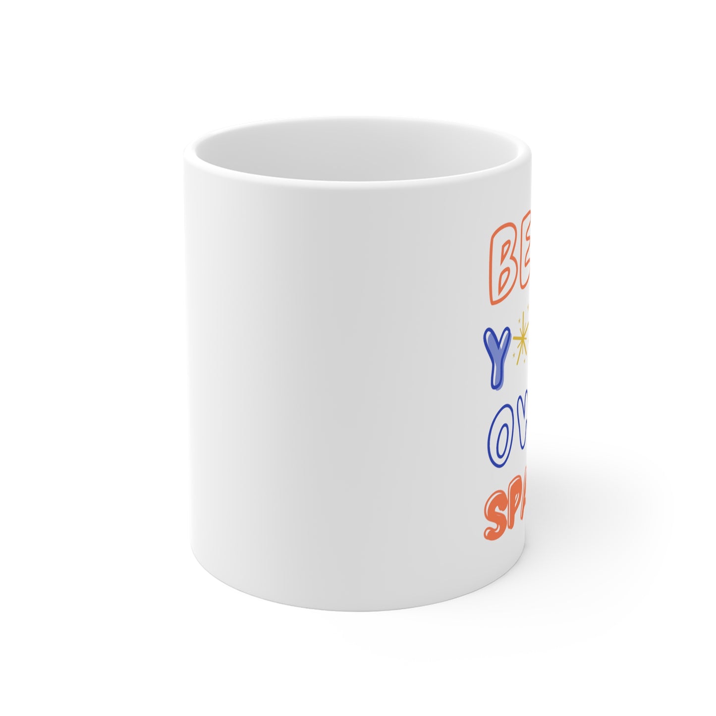 Be Your Own Sparkle Mug