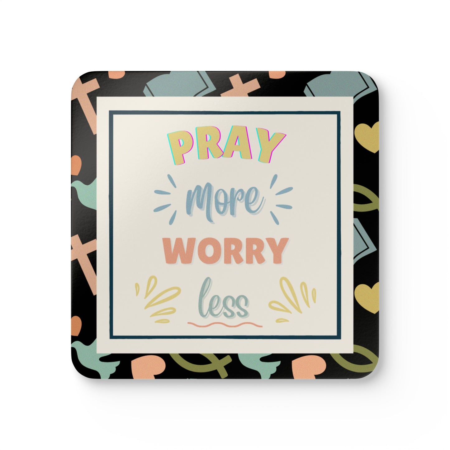 Pray More Worry Less Coaster Set