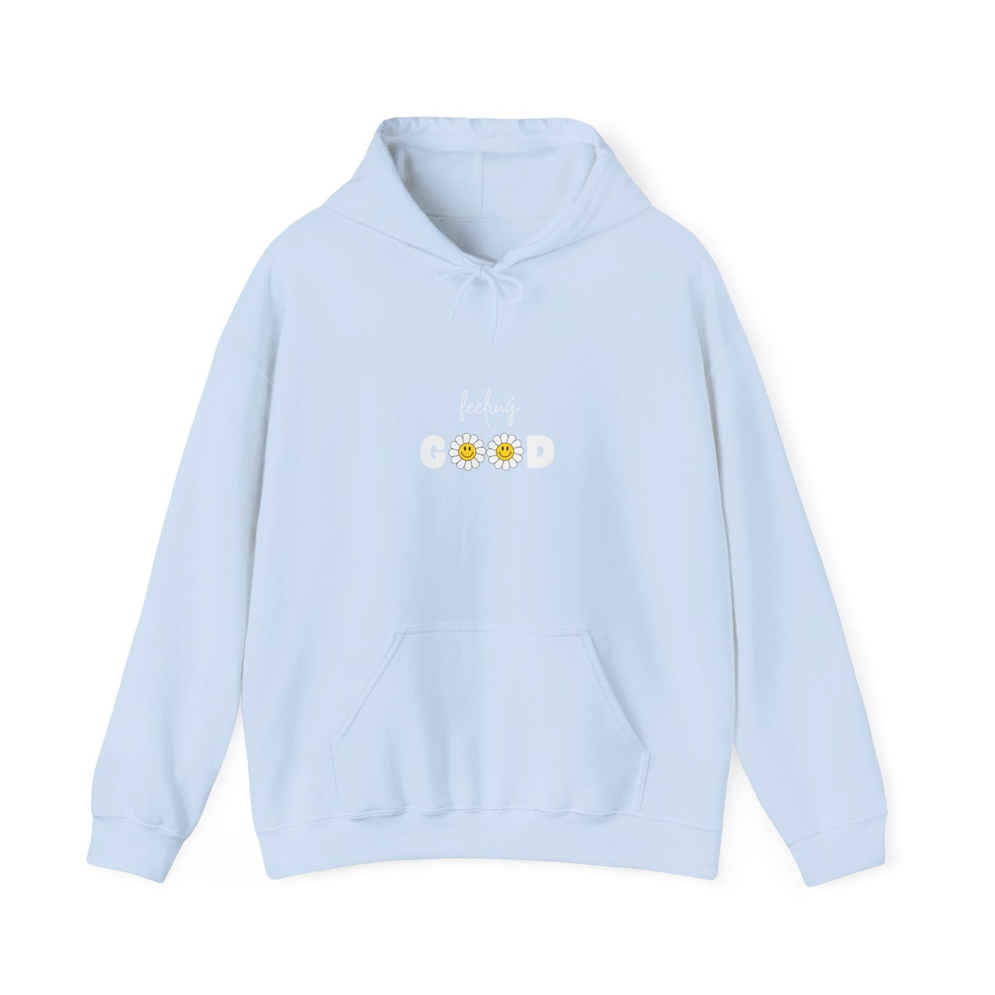 Feeling Good Hoodie