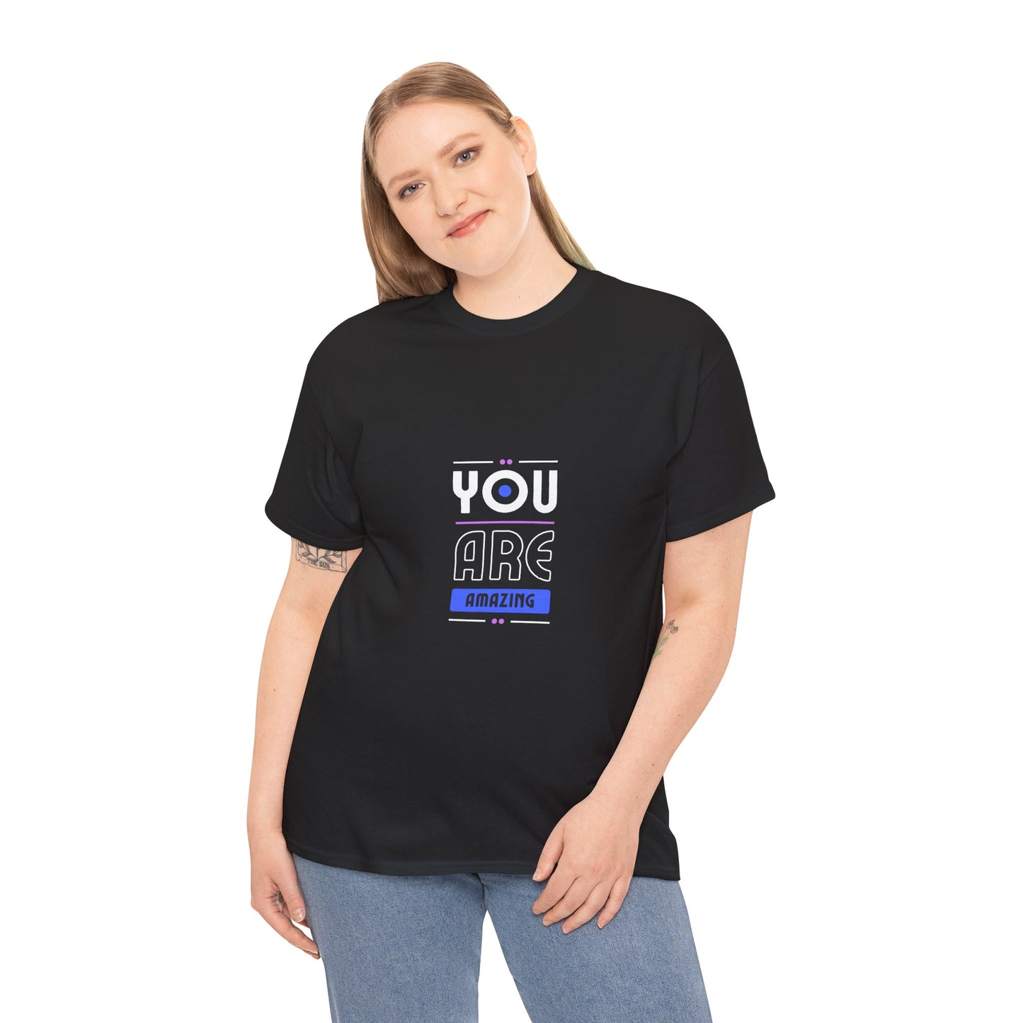 You Are Amazing T-Shirt