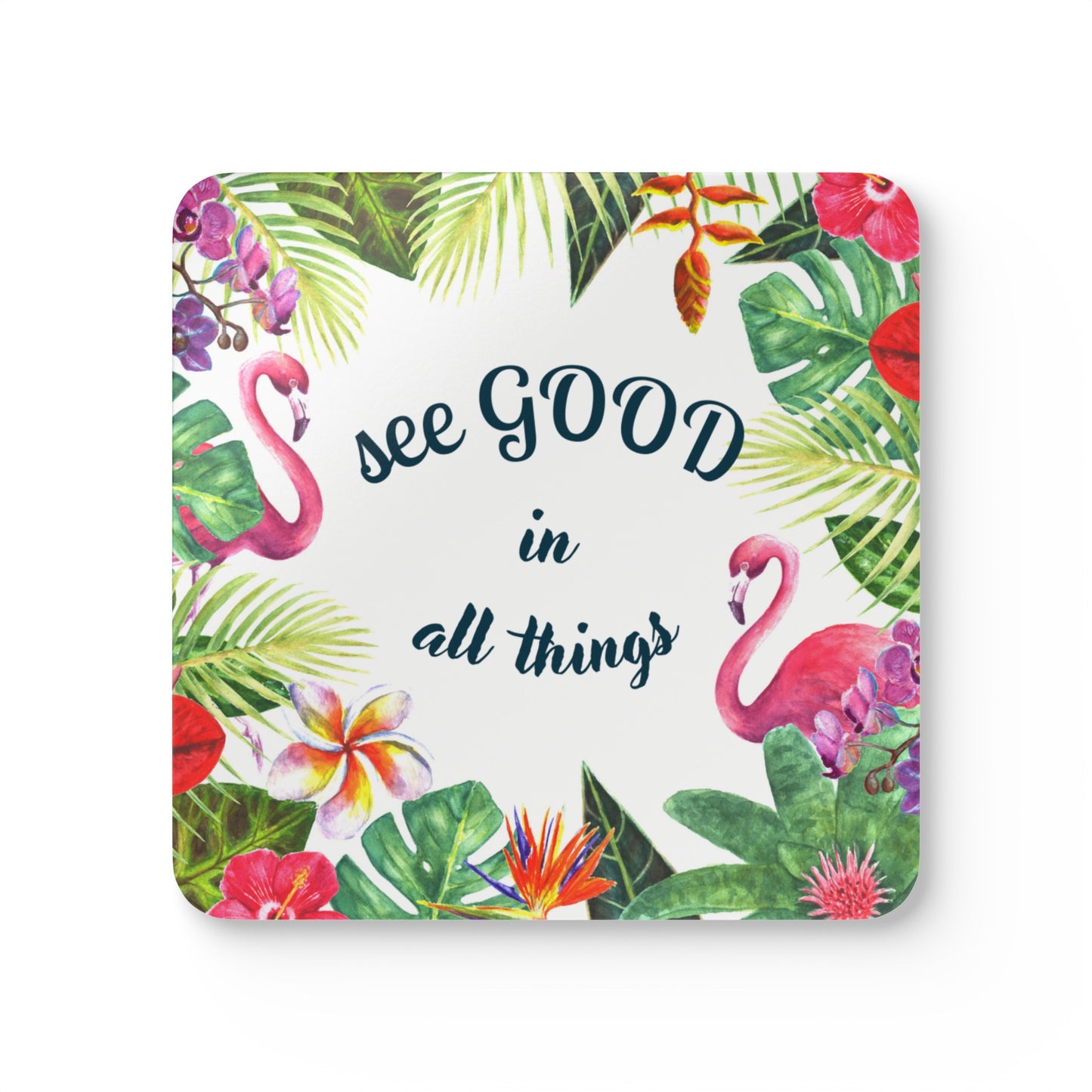See Good in All Things Coaster Set