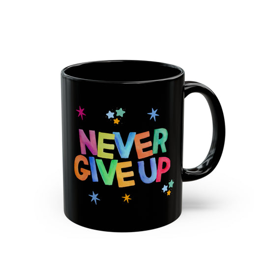 Never Give Up Mug Black