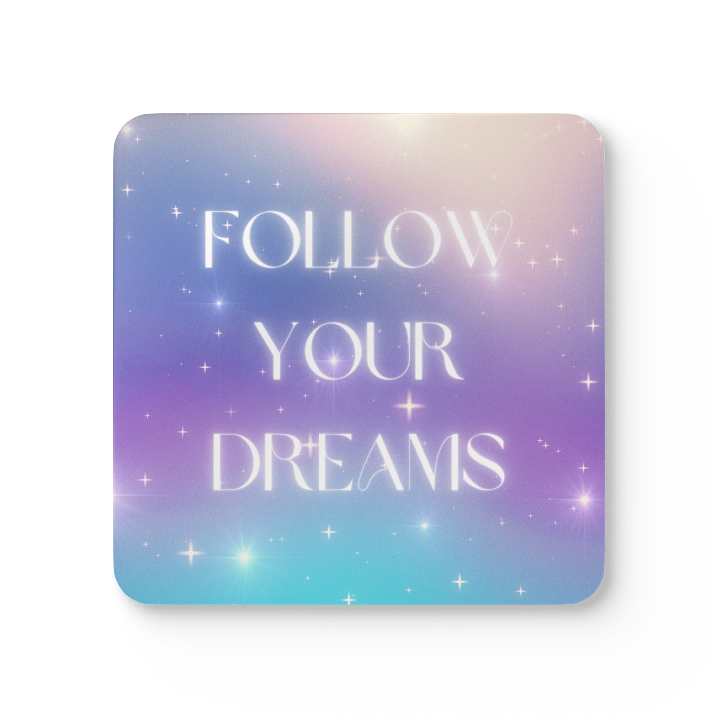 Follow Your Dreams Coaster Set