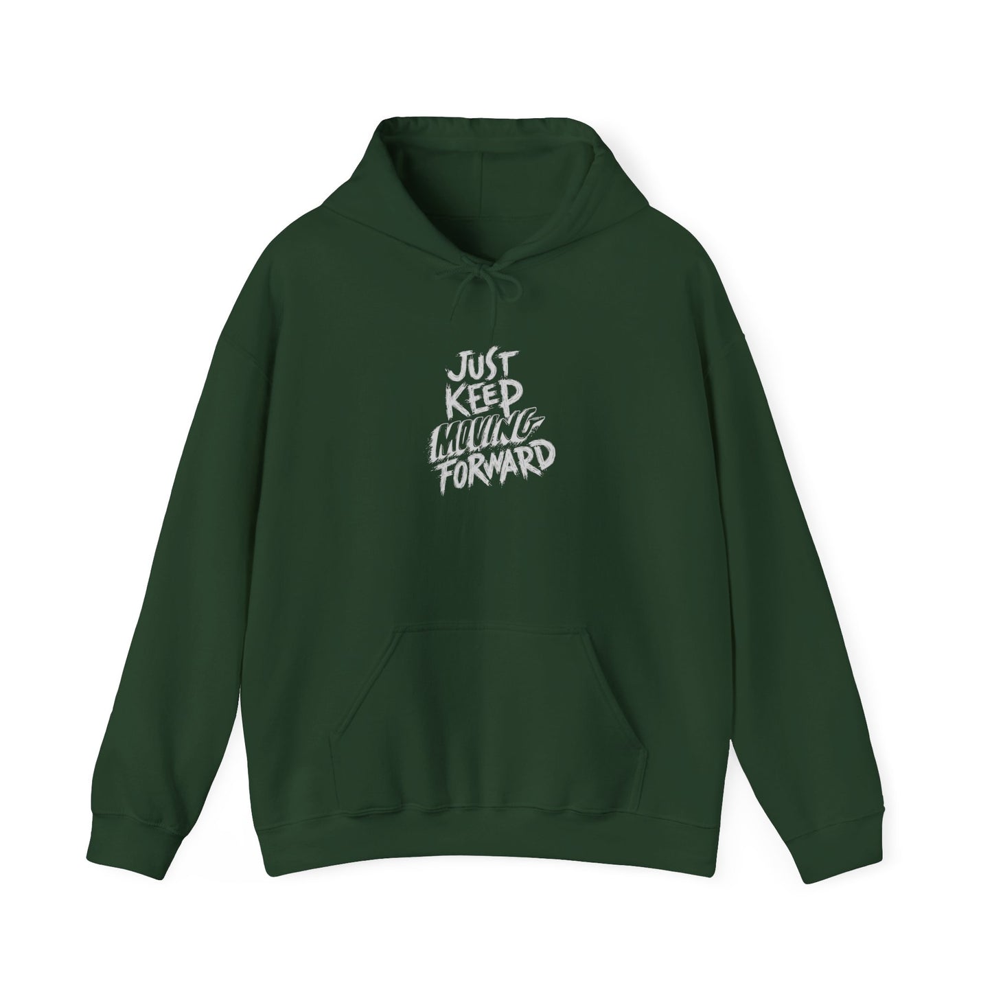 Just Keep Moving Forward Hoodie