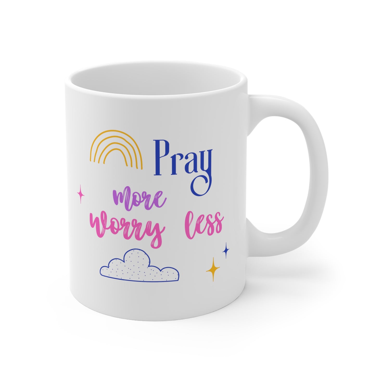 Pray More Worry Less Mug