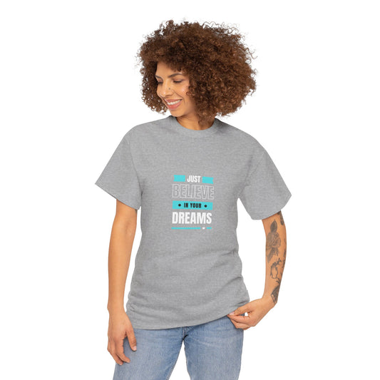 Believe in Your Dreams T-shirt (White and Blue Print)