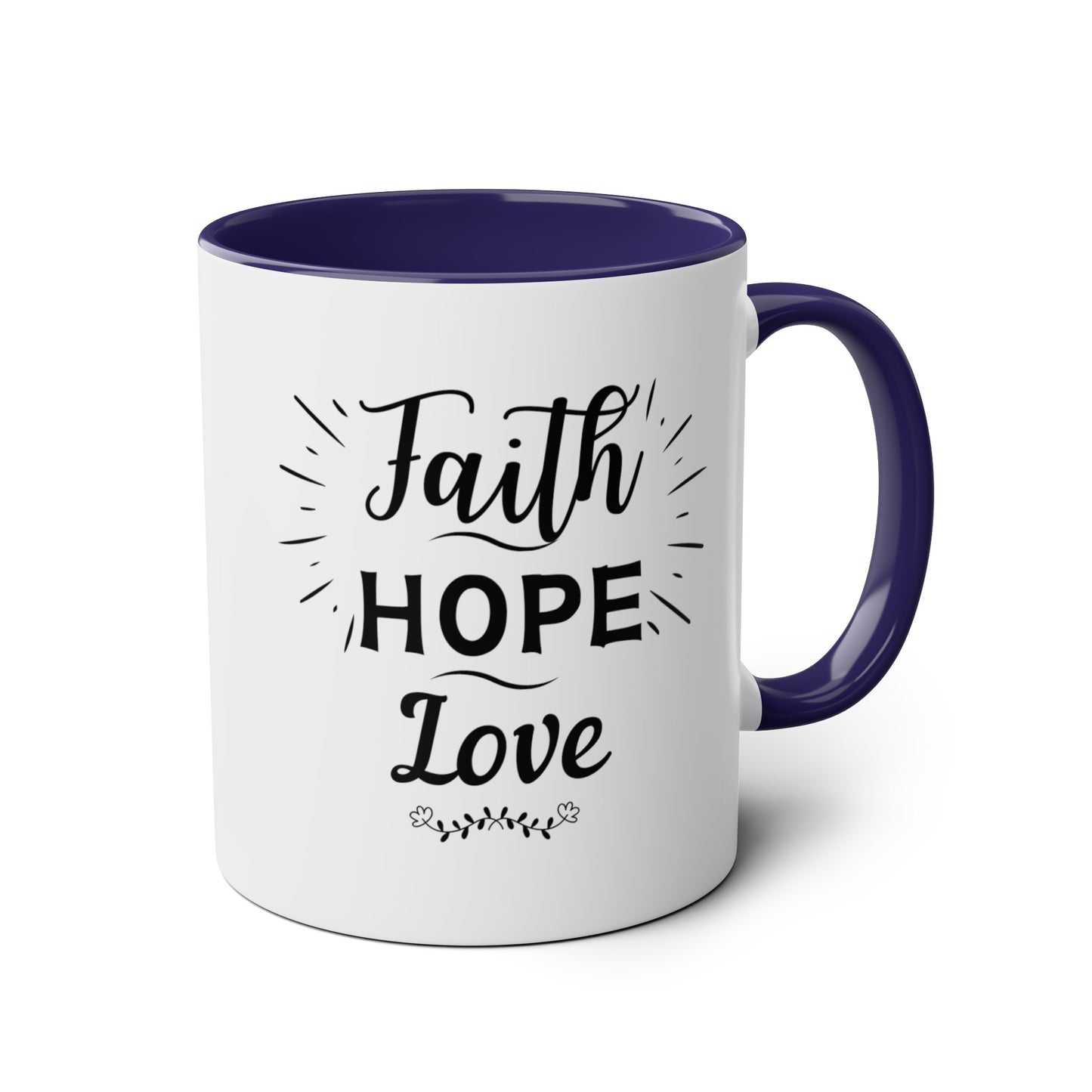 Faith Hope Love Two-Tone Mug
