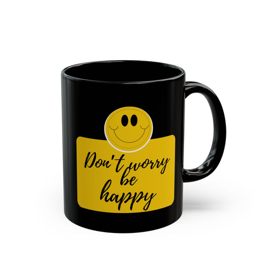 Don't Worry Be Happy Mug Black