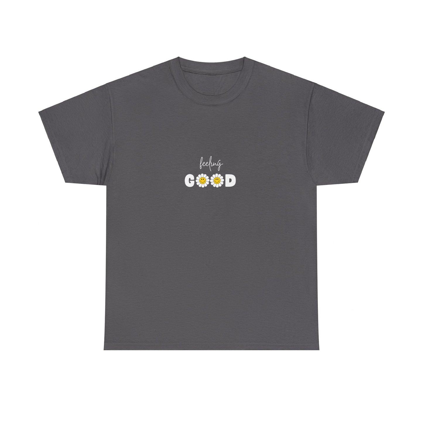 Feeling Good T-shirt