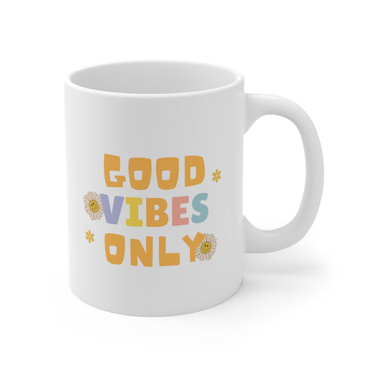 Good Vibes Only Mug